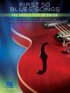 First 50 Blues Songs You Should Play On Guitar