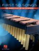 First 50 Songs You Should Play On Xylophone