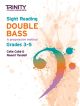 Trinity College London: Sight-Reading Double Bass Grade 3-5