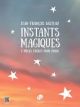 Instants Magiques Piano (lemoine)