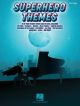 Superhero Themes: 14 Of Your Favorite Heroes And She-Roes