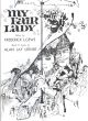 My Fair Lady: Choral Selection: Vocal SAB 3 Part