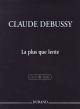 La Pleux Que Lente: Piano  (Durand)