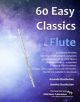 60 Easy Classics for Flute (oosthuizen)