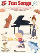 Fun Songs For Five-Finger Piano
