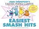 John Thompson's Easiest Piano Course: Easiest Smash Hits