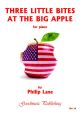 Three Little Bites Of The Big Apple: Piano