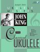 John King: The Classical Ukulele