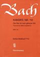 Cantata BWV 112 The Lord My Faithful Shepherd Is Vocal (Breitkopf)