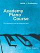 Academy Piano Course Book 1 Preliminary Piano Solo (Higgins)