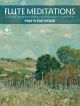 Flute Meditations: Flute & Piano (Wedgwood) (Faber)