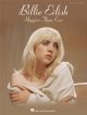 Billie Eilish: Happier Than Ever: Piano Vocal Guitar