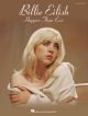 Billie Eilish: Happier Than Ever: Easy Piano