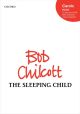 The Sleeping Child: Vocal SATB (OUP)