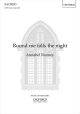 Round me falls the night