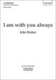 I am with you always