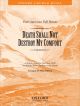 Death shall not destroy my comfort