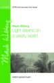 Light dawns on a weary world