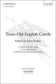 Three Old English Carols