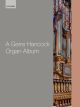 A Gerre Hancock Organ Album: Organ (OUP)