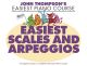 John Thompson's Easiest Piano Course: Easiest Scales & Arpeggios