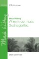 When In Our Music God Is Glorified For SATB Chorus And Organ (OUP)