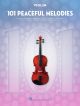 101 Peaceful Melodies For Violin