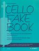 Cello Fake Book: 1-2 Cellos With Chords For Guitar/Piano Ad Lib