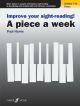 Improve Your Sight-Reading A Piece A Week Piano. Grade 7-8 (Harris)