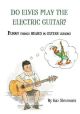 Do Elves Play The Electric Guitar? Funny Things Heard In Guitar Lessons