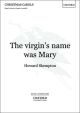 The virgin's name was Mary