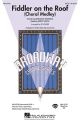 Fiddler On The Roof Choral Medley Vocal SAB
