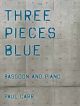 Three Pieces Blue. Bassoon & Piano (Clifton Ed)