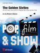The Golden Sixties: Concert Band: Score & Parts (Johnsen)
