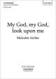 My God, my God, look upon me