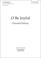 O Be Joyful