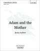 Adam and the Mother for unaccompanied SSATB choir
