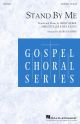 Stand By Me Vocal: The Kingdom Choir, SATB