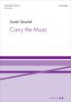 Carry the Music