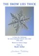 The Snow Lies Thick SATB & Piano (Goodmusic)