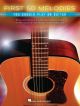 First 50 Melodies You Should Play On Guitar