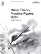 ABRSM Music Theory Practice Papers 2023 Grade 8