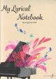 My Lyrical Notebook: Piano Solo (Bell)