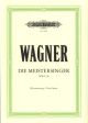 Die Meistersinger: The Mastersingers Of Nuremberg: Vocal Score (Peters)