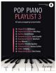 Pop Piano Playlist 3: 10 Tracks Arranged By Carsten Gerlitz (Schott)
