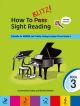 How To Blitz! Sight-Reading: Book 3: Suitable For ABRSM & Trinity