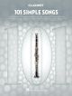 101 Simple Songs - Clarinet