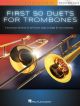 First 50 Duets For Two Trombones