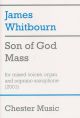 Son Of God Mass SATB, Organ Accompaniment, Soprano Saxophone