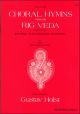 Choral Hymns From The Rig Veda: Group 1 SATB And Harp Or Piano.